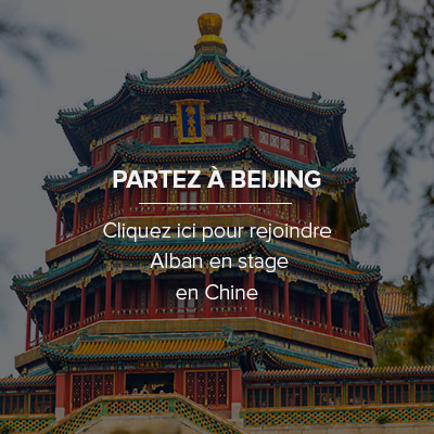 Comment faire son stage en Chine Beijing ?