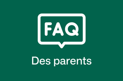 FAQ des parents